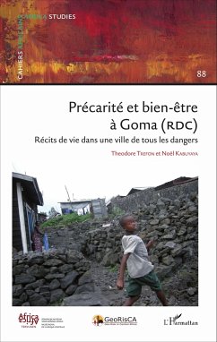 Précarité et bien-être à Goma (RDC) - Trefon, Théodore; Kabuyaya, Noël