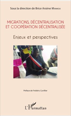 Migrations, décentralisation et coopération décentralisée - Mankou, Brice Arsène