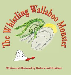 The Whistling Wallaboo Monster - Guidotti, Barbara Swift
