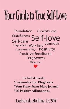 Your Guide to True Self-Love - Hollins, Lashonda