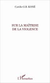 Sur la maîtrise de la violence