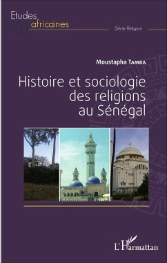 Histoire et sociologie des religions au Sénégal - Tamba, Moustapha