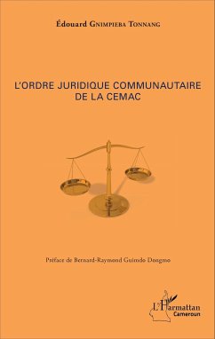 L'ordre juridique communautaire de la CEMAC - Gnimpieba Tonnang, Edouard