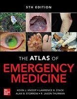 Atlas of Emergency Medicine 5th Edition - Knoop, Kevin J; Stack, Lawrence B; Storrow, Alan B; Thurman, R Jason