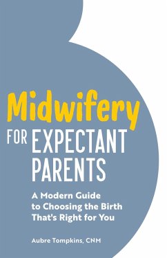 Midwifery for Expectant Parents - Tompkins, Aubre