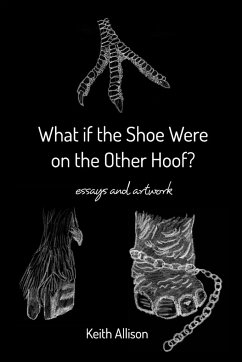 What if the Shoe Were on the Other Hoof? - Allison, Keith