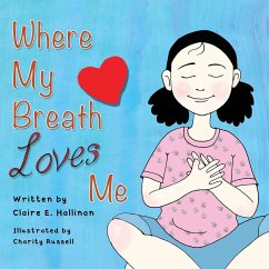 Where My Breath Loves Me - Hallinan, Claire E.