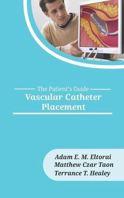 Vascular Catheter Placement - Taon, Matthew Czar; Healey, Terrance; Eltorai, Adam E. M.