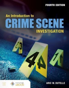 An Introduction to Crime Scene Investigation - Dutelle, Aric W.