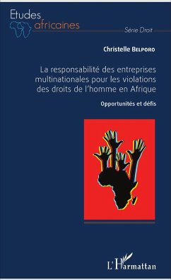 La responsabilité des entreprises multinationales pour les violations des droits de l'homme en Afrique - Belporo, Christelle