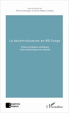 La décentralisation en RD Congo - Mbiye Lumbala, Hilaire; Devlieger, Patrick