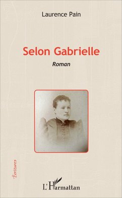 Selon Gabrielle - Pain, Laurence