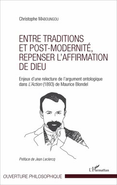 Entre traditions et post-modernité, repenser l'affirmation de Dieu - Maboungou, Christophe