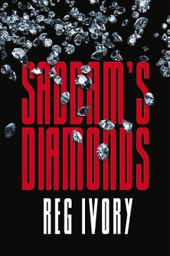 Saddam's Diamonds - Ivory, Reg