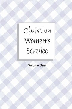 Christian Women's Service - Chellberg, W. S.