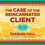 The Case of the Reincarnated Client: From the Files of Vish Puri, India's Most Private Investigator