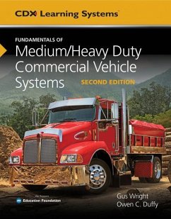 Fundamentals of Medium/Heavy Duty Commercial Vehicle Systems, Second Edition, Fundamentals of Medium/Heavy Duty Diesel Engines, and 1 Year Access to M - Wright, Gus; Duffy, Owen C.