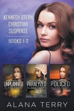 Kennedy Stern Christian Suspense Series (Books 1-3) - Terry, Alana