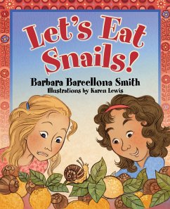 Let's Eat Snails! - Smith, Barbara Barcellona