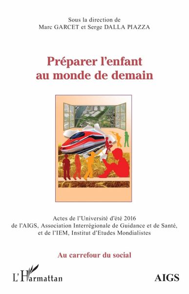 Préparer l'enfant au monde de demain