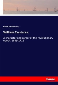 William Carstares: - Story, Robert Herbert