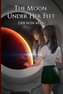 The Moon Under Her Feet - Mak, Derwin
