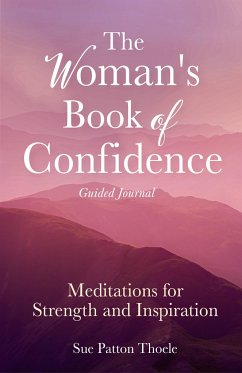 The Woman's Book of Confidence Guided Journal - Thoele, Sue Patton