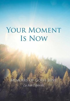 Your Moment Is Now - Topovski, Lu Ann