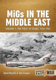 Migs in the Middle East Volume 1 - Nicolle, Davis; Cooper, Tom