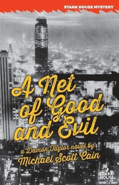 A Net of Good and Evil - Cain, Michael Scott