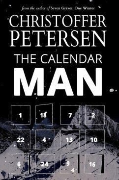 The Calendar Man: A Scandinavian Dark Advent novel set in Greenland - Petersen, Christoffer