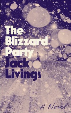 The Blizzard Party - Livings, Jack