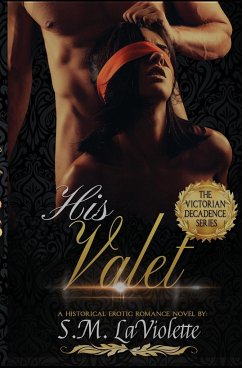 His Valet - LaViolette, S. M.