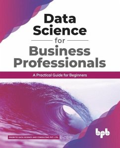 Data Science for Business Professionals - Data Science and Consulting Pvt Ltd, P.