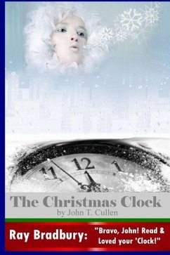 The Christmas Clock - Cullen, John T.