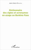 Dictionnaire des sigles et acronymes en usage au Burkina Faso