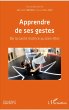 Apprendre de ses gestes - Bild 1