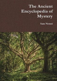 The Ancient Encyclopedia of Mystery - Nemri, Sam