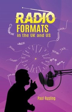 RADIO FORMATS in the UK and US - Rusling, Paul