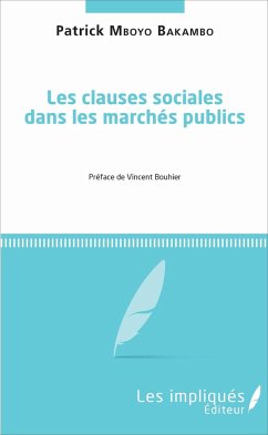 Les clauses sociales dans les marchés publics - Mboyo Bakambo, Patrick