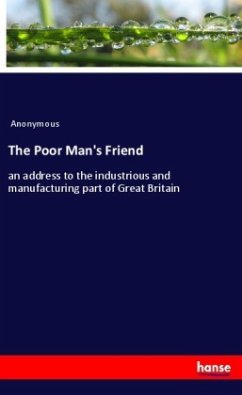 The Poor Man's Friend - Anonymous