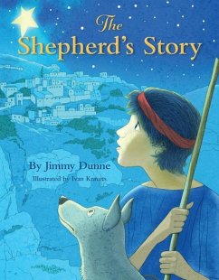The Shepherd's Story - Dunne, Jimmy