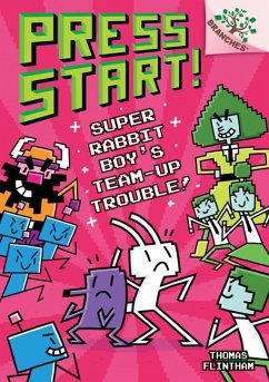 Super Rabbit Boy's Team-Up Trouble!: A Branches Book (Press Start! #10) - Flintham, Thomas