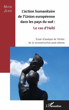 L'action humanitaire de l'Union européenne dans les pays du sud : le cas d'Haïti - Jean, Moïse