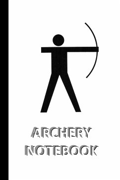 ARCHERY NOTEBOOK [ruled Notebook/Journal/Diary to write in, 60 sheets, Medium Size (A5) 6x9 inches] - Viola, Iris A.