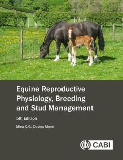 Equine Reproductive Physiology, Breeding and Stud Management - Davies Morel, Mina C G (Reader Emerita Animal Reproduction, Formerly