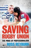 Saving Rugby Union - The Price of Professionalism