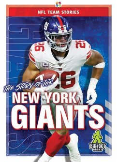 The Story of the New York Giants - Gigliotti, Jim