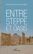 Entre steppe et oasis - Bild 1