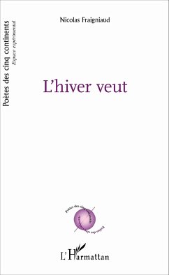 L'hiver veut - Fraigniaud, Nicolas